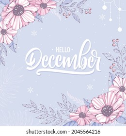 Hello December Lettering Beautiful Floral Background