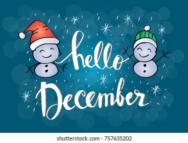 Hello December lettering with snowman