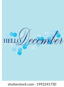 Hello December with Light blue background cursive hand writing