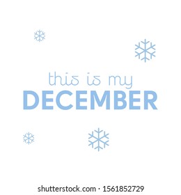 Hello december quote isolated on white background.  winter inspirational card. Vector illustration - Vector