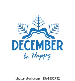 Hello december quote isolated on white background.  winter inspirational card. Vector illustration - Vector