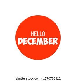 Hello december vector template. Design for greeting cards or print.