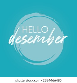 Hello December Vector. Welcome december. December typhography with winter vibe vector.