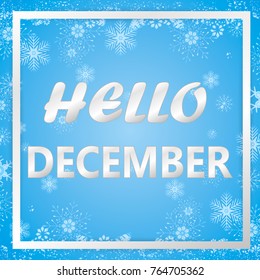 Hello December - Winter background card vector illustration.