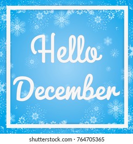 Hello December - Winter background card vector illustration.