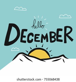 Hello December word sun and mountain vector doodle style