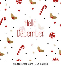 Hello December.Greeting card design with seamless pattern. Vector.