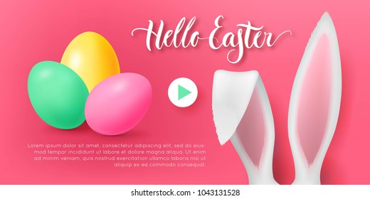 Hello easter bunny saver. Pink card with rabbit ears, color eggs and play button. Vector illustration of animation screen