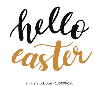 Hello Easter hand lettering vector. Spring season and Easter holidays quotes and phrases for cards, banners, posters, mug, scrapbooking, pillow case, phone cases and clothes design. 