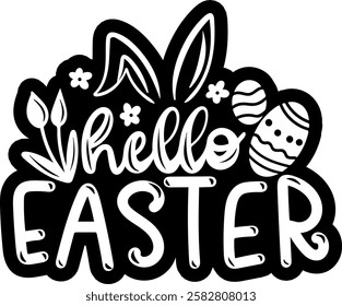 hello easter happy easter black vector graphic design and cut file