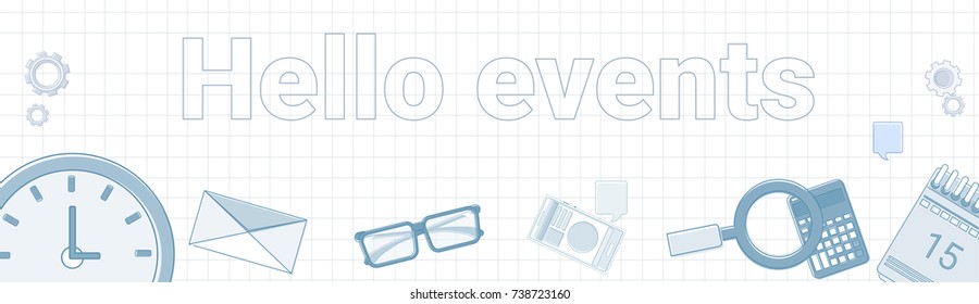 Hello Events Word On Squared Background Horizontal Banner Business Time Schedule Concept Vector Illustration