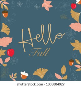 Hello Fall Autumn background with fall leaves and typography design. Vector illustration