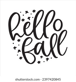hello fall background inspirational positive quotes, motivational, typography, lettering design
