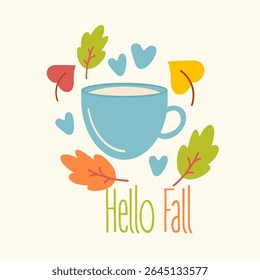 Hello Fall cozy background, greeting card or poster. Cute cup with hot drink and autumn leaves