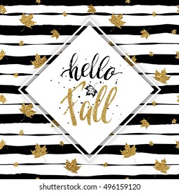 Hello fall - gold text with maple on seamless striped background with gold autumn maples leaves, golden lettering on autumnal linear background with leaf, shiny vector for poster, card, print