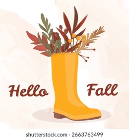 Hello Fall greeting card with autumn plants, leaves, berries and yellow rubber rain boots, seasonal design for autumn holidays and decorations