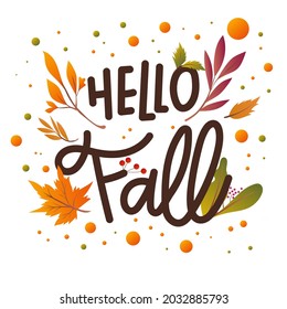 Hello, fall hand drawing calligraphy with leaf Autumn background, for content online or web, banner, and template, Simple cartoon flat style. illustration Vector EPS 10