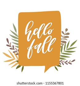 Hello Fall! Hand lettered vector fall card design 