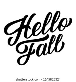 Hello Fall Hand Lettering, Brush Calligraphy Isolated On White Background. Vector Season Illustration.