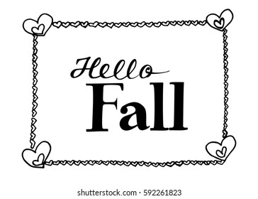 Hello Fall hand lettering design. Fall logos and emblems for invitation, greeting card, t-shirt, prints and posters. Hand drawn winter inspiration phrase. Vector illustration

