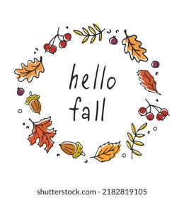 Hello, fall. A hand-drawn vector illustration with an inscription in the style of a doodle with maple and oak leaves, acorns, berries. Black, yellow and red colors. Postcard, banner.