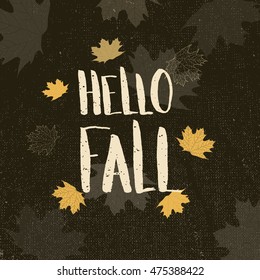 Hello Fall. Handwritten autumn greeting card.
