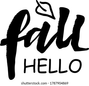 Hello Fall handwritten text. Modern brush ink calligraphy, hand lettering isolated on white background. Vector illustration, slogan. Design for holiday greeting card and invitation, seasonal greetings