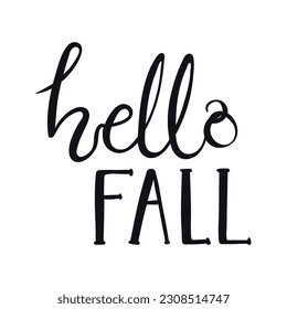 Hello fall handwritten typography quote, lettering, text, calligraphy. Hand drawn style, isolated vector. Autumn, fall, harvest festival design, print element, seasonal slogan Thanksgiving