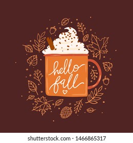 Hello fall isolated vector autumn illustration. Dark background, orange coffee cup with whipped cream, cinnamon stick, leaf wreath. For poster, print, menu design, greeting card.