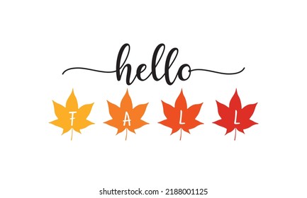 hello fall leaves, Autumn leaves Vector and Clip art