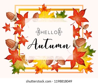 Hello Fall lettering in autumn decorative leaves frame.