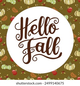 Hello Fall lettering, autumn decorative vector card.