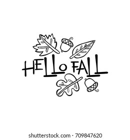 Hello fall. Lettering. Autumn leaves and acorns. Isolated vector objects on white background.