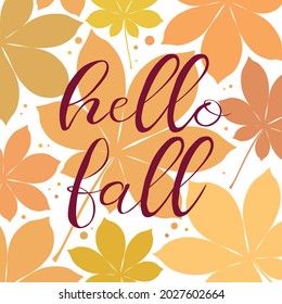 Hello fall lettering banner vector illustration. Autumn leaves postcard