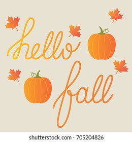 Hello Fall, lettering and pumpkins, vector card 