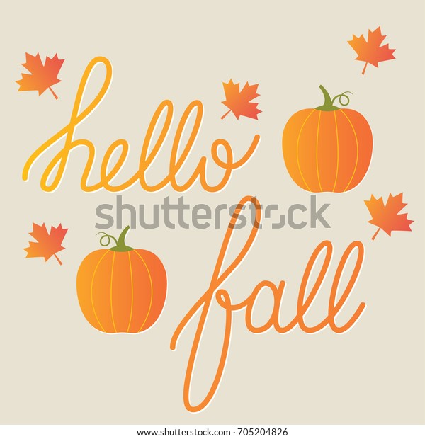 Hello Fall Lettering Pumpkins Vector Card Stock Vector (Royalty Free ...