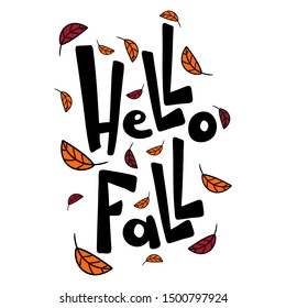 Hello Fall lettering text. Autumn template poster.