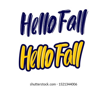 Hello Fall modern brush lettering text. Vector illustration logo for print and advertising