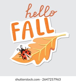 Hello fall poster with ladybug. Cute insect sits on an autumn leaf. Yellow, orange, red, brown colors. Cartoon objects with paper cut shapes. Collage elements set. Vector design for banner, card.