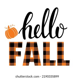 Hallo Herbst mit Kürbis und Büffel Plaid Druck. Herbst, Herbst, Thanksgiving, Halloween Element für Design. Vektorgrafik. Einzeln auf weißem Hintergrund. Gut für Poster, Hemden, Postkarten.