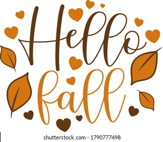 Hello fall quote. Leaves vector