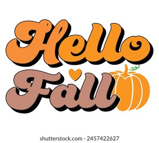 Hello Fall Retro,Fall Svg,Fall Vibes Svg,Pumpkin Quotes,Fall Saying,Pumpkin Season Svg,Autumn Svg,Retro Fall Svg,Autumn Fall, Thanksgiving Svg,Cut File,Commercial Use svg