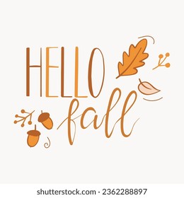 Hello fall, seasonal hand lettered saying, quote about autumn with cute yellow leaves