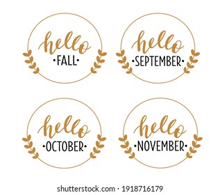 Hello Fall, September, October, November hand drawn lettering logo icon set. Vector phrases elements for cards, banners, posters, mug, scrapbooking, pillow case, phone cases and clothes design. 