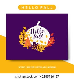 Hello fall simple modern greeting card. Poster and background vector illustration.