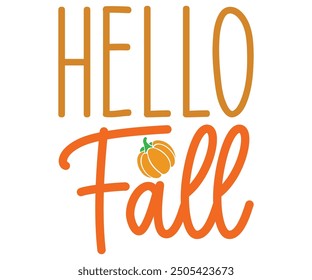 Hallo Fall SVG,Hallo Herbst,Herbst,Liebe Herbst,Jahreszeit,Kürbis,Herbst-Stimmung,süßer Fall,Willkommensfall,Kürbis Gewürz