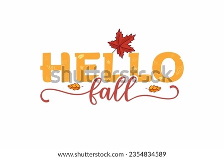 Hello Fall T shirt design