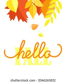 Hello fall text with leaves. Autumn illustration, greeting card, poster. EPS 10