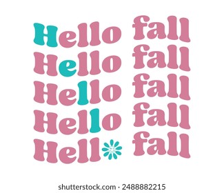 Hello fall typography retro t-shirt design
