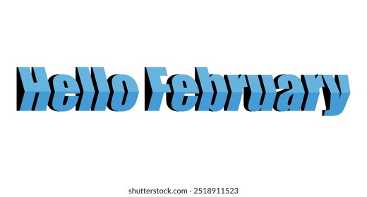 Hello February 3d-Texteffekt